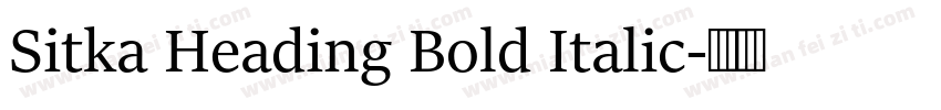 Sitka Heading Bold Italic字体转换